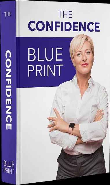The Confidence Blueprint - Free Bonus eBook